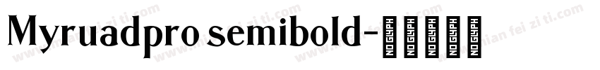 Myruadpro semibold字体转换